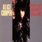 3 inch cds - Alice Cooper  - Only My Heart Talkin, Cd's en Dvd's, Cd Singles, Zo goed als nieuw, Verzenden