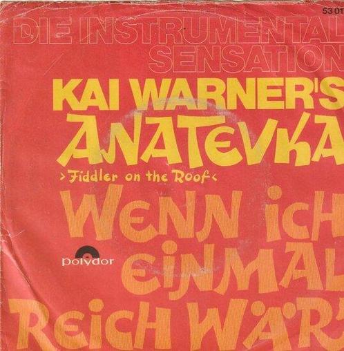 Kai Warner - Anatevka + If I were a rich man (Vinylsingle), Cd's en Dvd's, Vinyl | Nederlandstalig, Verzenden