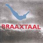 cd - Braaxtaal - Braaxtaal, Zo goed als nieuw, Verzenden