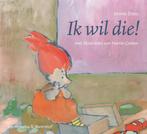 Ik wil die! (9789000362929, Imme Dros) (Imme Dros), Verzenden, Nieuw