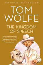 The Kingdom of Speech 9780316404631 Tom Wolfe, Boeken, Verzenden, Zo goed als nieuw, Tom Wolfe