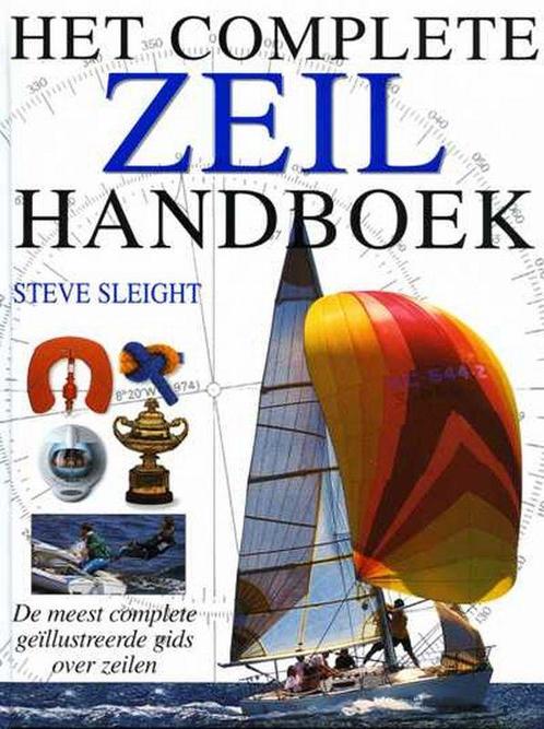 Complete Zeil Handboek 9789060131275 Sleight, Boeken, Hobby en Vrije tijd, Gelezen, Verzenden