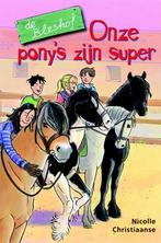 Onze ponys zijn super / De Bleshof 9789020674316, Boeken, Verzenden, Zo goed als nieuw, Nicolle Christiaanse