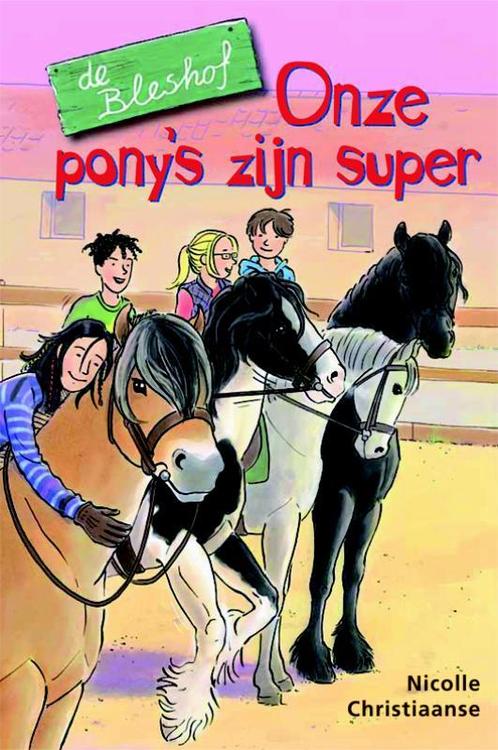 Onze ponys zijn super / De Bleshof 9789020674316, Boeken, Kinderboeken | Jeugd | onder 10 jaar, Zo goed als nieuw, Verzenden