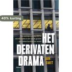 Het derivatendrama 9789460038952 Jan Smit, Verzenden, Zo goed als nieuw, Jan Smit
