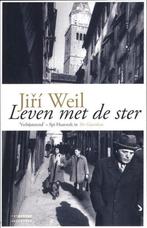 Leven met de ster 9789461640895 Jirí Weil, Verzenden, Gelezen, Jirí Weil