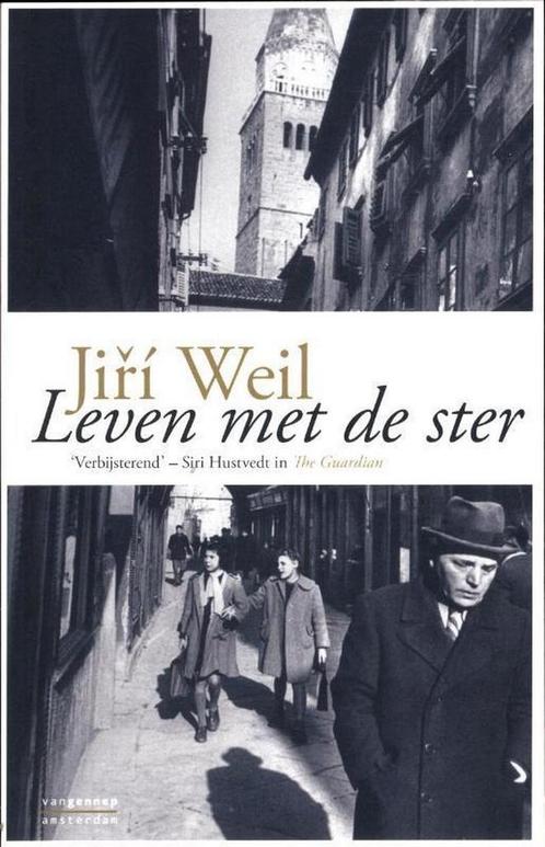 Leven met de ster 9789461640895 Jirí Weil, Boeken, Romans, Gelezen, Verzenden
