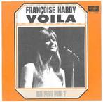 vinyl single 7 inch - Francoise Hardy - VoilÃ  / Qui Peut.., Verzenden, Zo goed als nieuw