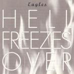 Eagles - Hell Freezes Over, Ophalen of Verzenden, Gebruikt