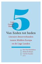 Lage Landen studies 5: Van Eeden tot heden 9789038220918, Boeken, Gelezen, Kris van Heuckelom, Kris van Heuckelom, Verzenden