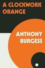 9780393341768 A Clockwork Orange Anthony Burgess, Verzenden, Nieuw, Anthony Burgess