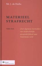 Materieel strafrecht, 9789013072884, Zo goed als nieuw, Studieboeken, Verzenden