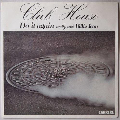 Club House - Do it again medley with Billie Jean - Single, Cd's en Dvd's, Vinyl Singles, Single, Gebruikt, 7 inch, Pop