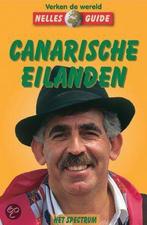 Canarische Eilanden / Nelles guide 9789027466556, Boeken, Reisgidsen, Verzenden, Gelezen, Bernd F. Gruschwitz