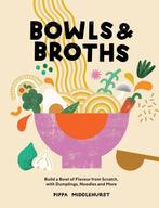 9781787137769 Bowls  Broths Pippa Middlehurst, Boeken, Kookboeken, Verzenden, Nieuw, Pippa Middlehurst
