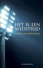 Het is een wedstrijd 9789464025262 Frans Paymans, Verzenden, Zo goed als nieuw, Frans Paymans