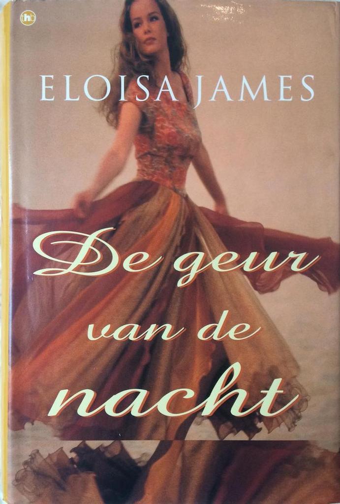De geur van de nacht. - Eloisa James. 9789044300161, Boeken, Romans, Zo goed als nieuw, Verzenden