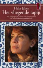 Het vliegende tapijt 9789021044477 Hala Jaber, Verzenden, Gelezen, Hala Jaber