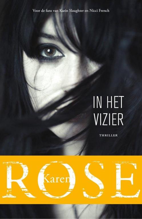 In het vizier - Karen Rose 9789026163883, Boeken, Overige Boeken, Gelezen, Verzenden