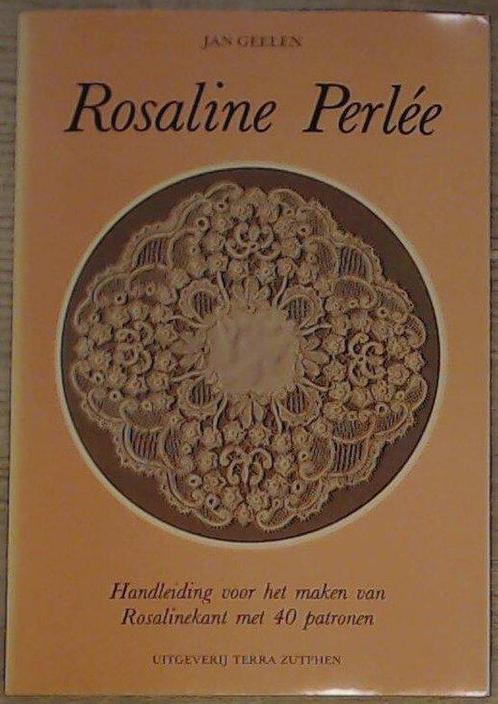 Rosaline perlee 9789062554133 Geelen, Boeken, Mode, Gelezen, Verzenden