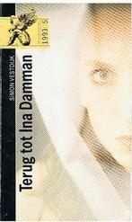 Terug tot Ina Damman Grote lijsters 1993 9789001547929, Boeken, Schoolboeken, Gelezen, S. Vestdijk, Verzenden