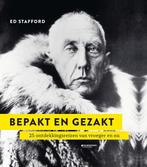 9789002269110 Bepakt en gezakt | Tweedehands, Verzenden, Gelezen, Ed Stafford