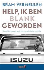 Help, ik ben blank geworden 9789044613407 B. Vermeulen, Boeken, Verzenden, Gelezen, B. Vermeulen