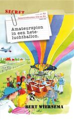 Amateurspion in een heteluchtballon / Detectivebureau Iris, Boeken, Verzenden, Gelezen, Bert Wiersema