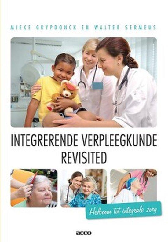 9789033493430 Integrerende verpleegkunde revisited, Boeken, Schoolboeken, Zo goed als nieuw, Verzenden