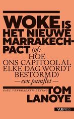 9789461174857 Paul Verbraekenlezingen 18 - Woke is het ni..., Verzenden, Nieuw, Tom Lanoye