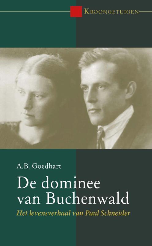 De dominee van Buchenwald 9789087182960 A.B. Goedhart, Boeken, Hobby en Vrije tijd, Zo goed als nieuw, Verzenden