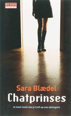 Chatprinses / De Geus Spanning 9789044500905 Sara Blædel, Boeken, Verzenden, Zo goed als nieuw, Sara Blædel