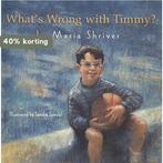 Whats Wrong with Timmy? 9780316233378 Maria Shriver, Verzenden, Gelezen, Maria Shriver