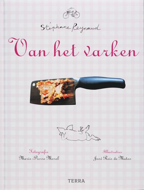Van het varken 9789058976123 Stéphane Reynaud, Boeken, Kookboeken, Gelezen, Verzenden