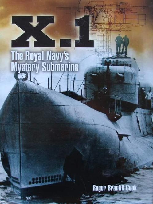 Boek : X.1 - The Royal Navy's Mystery Submarine, Verzamelen, Scheepvaart, Boek of Tijdschrift, Nieuw