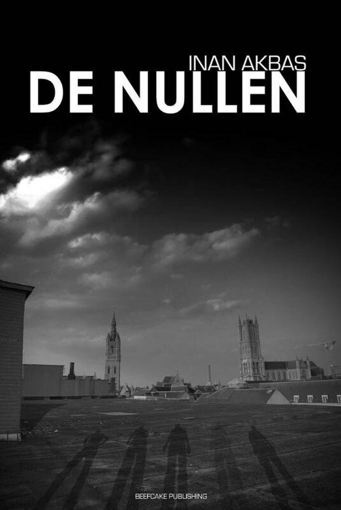 De Nullen - Inan Akbas 9789490385101 Inan Akbas, Boeken, Romans, Gelezen, Verzenden
