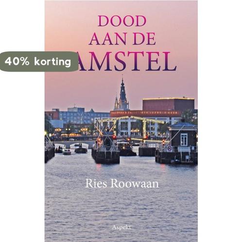 Dood aan de Amstel 9789464628708 Ries Roowaan, Boeken, Overige Boeken, Zo goed als nieuw, Verzenden