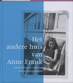 Het andere huis van Anne Frank, Boeken, Nieuw, Verzenden