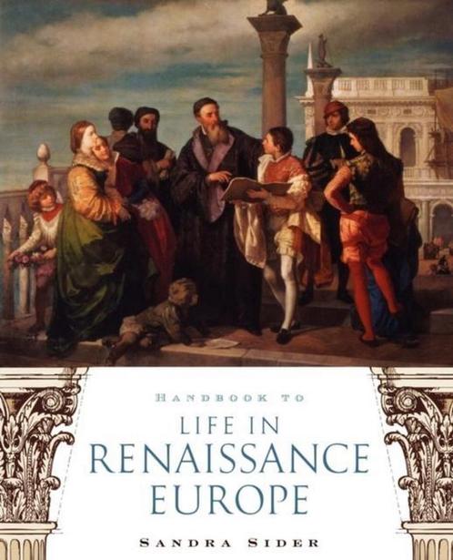 Handbook to Life in Renaissance Europe 9780195330847, Boeken, Overige Boeken, Gelezen, Verzenden