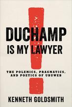 9780231186957 Duchamp Is My Lawyer - The Polemics, Pragma..., Verzenden, Nieuw, Kenneth Goldsmith