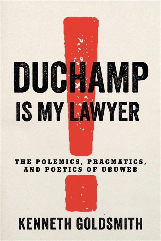 9780231186957 Duchamp Is My Lawyer - The Polemics, Pragma..., Boeken, Economie, Management en Marketing, Nieuw, Verzenden