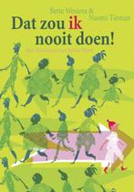Dat zou ík nooit doen! 9789026133398 Naomi Tieman, Boeken, Verzenden, Zo goed als nieuw, Naomi Tieman
