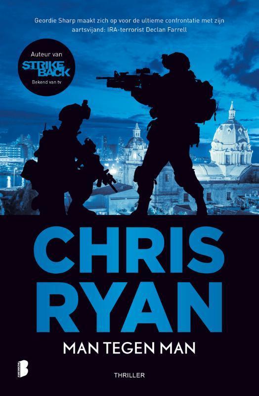 Man tegen man 9789022586433 Chris Ryan, Boeken, Thrillers, Gelezen, Verzenden