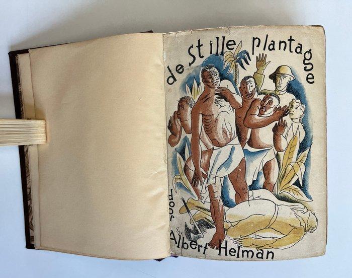 Albert Helman - De Stille Plantage - 1931, Antiek en Kunst, Antiek | Boeken en Bijbels