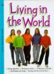 Living in the World (Life Education) By Alexandra Parsons