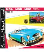 MGA, MGB, MGC ROADSTER UND COUPËS 1955-81, SCHRADER MOTOR, Nieuw, Author