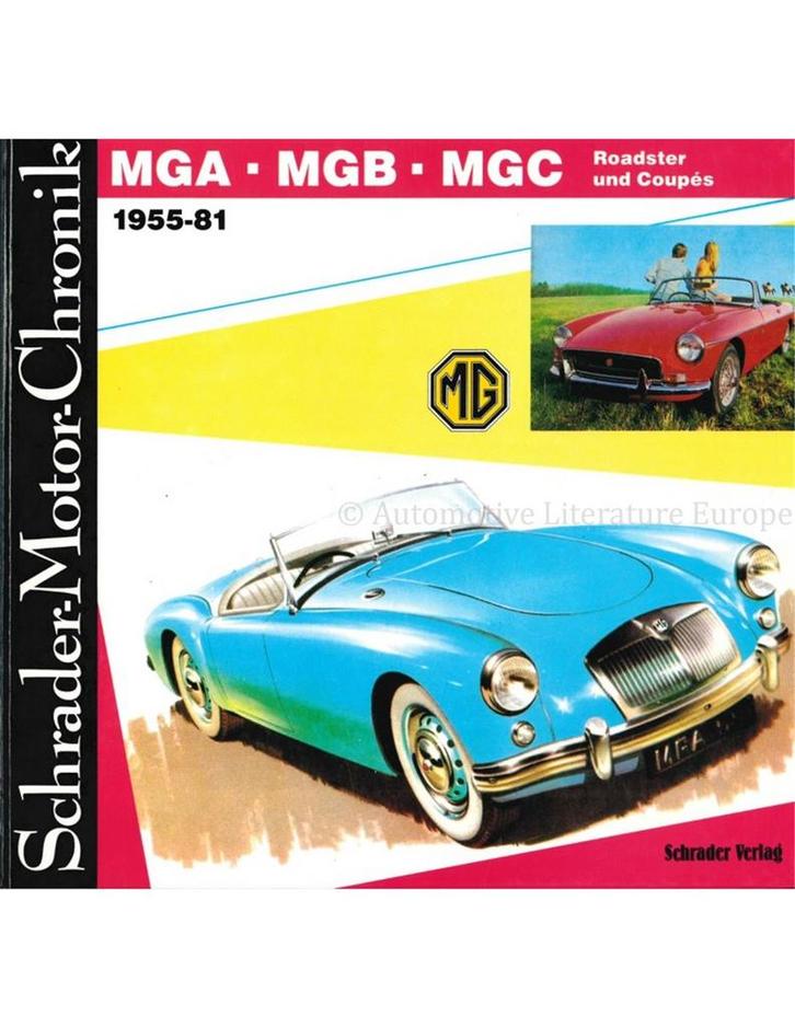 MGA, MGB, MGC ROADSTER UND COUPËS 1955-81, SCHRADER MOTOR, Boeken, Auto's | Boeken