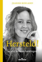 Hersteld! 9789492649171 Jeanne Roeland, Verzenden, Gelezen, Jeanne Roeland