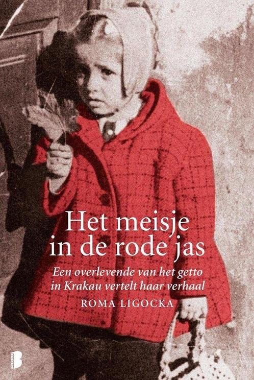 Het meisje in de rode jas 9789022583357 Roma Ligocka, Boeken, Overige Boeken, Gelezen, Verzenden