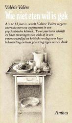 Wie niet eten wil is gek 9789060740989 Valere, Verzenden, Gelezen, Valere